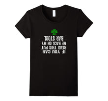 If You Can Read This Put Me Back on My Bar Stool Shirt