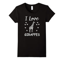 I Love Giraffes T-Shirt | Giraffes Lovers Cute Gift