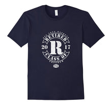 Retired Shirt 2017 Class : Unique Retirement Gifts