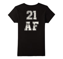 21 AF Twenty One Years Old Birthday T-Shirt Jersey Style