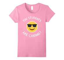 Emoji the Students Are Coming Tshirt for Lover Funny Teacher