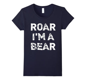 "Roar I'm a Bear" Funny Halloween T-Shirt