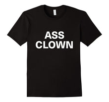 Ass Clown Shirts