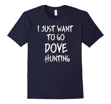 Dove Hunting Shirt Outdoor Funny Bird Hunter Tee Shirts