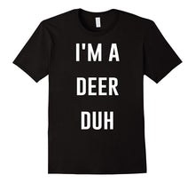 I'm a Deer Duh Easy Halloween and Christmas Costume Shirt
