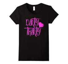 30th Birthday Shirt Pink Heart Dirty Thirty 30 Women Girls