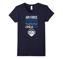 Airforce Grandma Some People Dream of Meeting Their Hero Tee