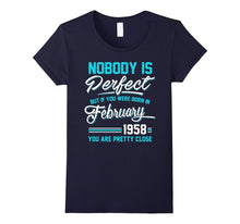 Nobody Is Perfect February 1958 T-Shirt 60th Birthday