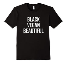 Black Vegan Beautiful Vegan T-Shirt