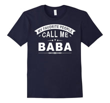 My Favorite People Call Me Baba Grandfather Men Gift T Shirt