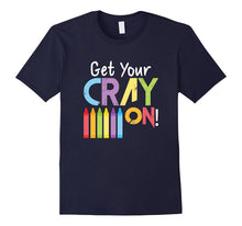 Get Your Cray on Crayon Crazy Silly Coloring Kids T-Shirt