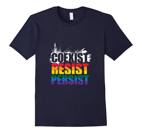 'Coexist Resist Persist' Equality Shirt