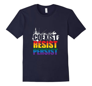 'Coexist Resist Persist' Equality Shirt