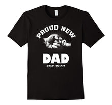 Mens Proud New Dad EST 2017 T-Shirt New Dad Gift