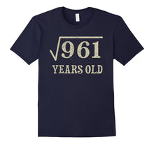 31 Yrs Years Old Square Root of 961 31st Birthday T-Shirt