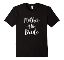 Mother of the Bride T-Shirt
