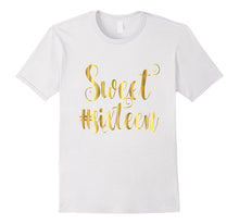 16th Birthday Shirt Gift Hashtag Gold Sweet Sixteen Girls 16