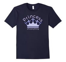 "Princess of Everything" Tell-All No Secret Females Best Tee