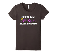 Fun Sister Tee It's My Sister's Birthday Celebration T-Shirt
