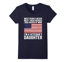 I Am a Veteran's Daughter Proud Veteran T-Shirt