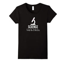 Girls Do It Better Science T Shirt Girl Future Scientist