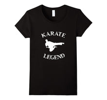 KARATE LEGEND Funny Tee Shirt . Great for Son or Daughter
