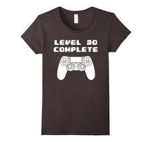 Level 30 Complete 30th Birthday T-Shirt Thirty Years Old Tee