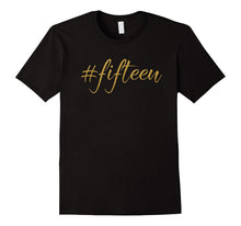15th Birthday TShirt Gift Milestone Fifteen