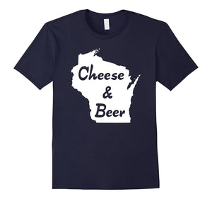 "Cheese & Beer - Wisconsin" Old Fashion Wisco Brew T-Shirt