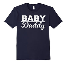 Mens Baby Daddy Dad Fun Baby Shower Gender Reveal Party T-Shirt