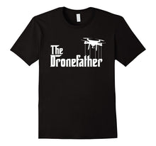 Men's the Dronefather Funny Drone Dad Shirt