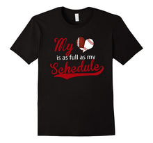 My Heart Is Full as My Schedule for Football Baseball TShirt