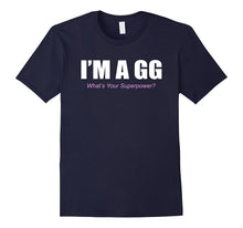 I'm a GG What's Your Superpower Grandma T-Shirt