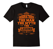 Godfather the Man the Myth the Legend T-Shirts