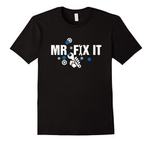 Mr Fix It T-Shirt Fathers Day Gifts for Dad Husbands Grandpa