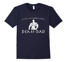 Just an Ordinary Demi-Dad T-Shirt