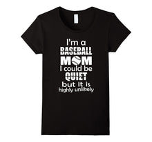 I'm a Baseball Mom T-Shirt