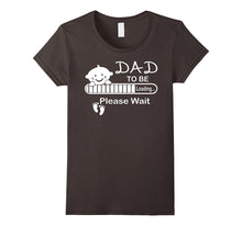 Dad to Be Loading Please Wait Tshirt