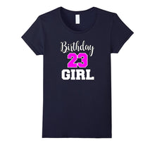 23d Birthday Shirt Makes a Great Gift Idea for 23 Year Old