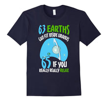 63 Earths Can Fit Inside Uranus Astrophysicist Gift T-Shirt