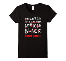 Hebrew Israelite I'm Not Colored African Afro American Black