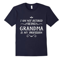 I'm Not Retired I'm Grandma Retirement Gift T-Shirt