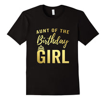 Aunt of Birthday Girl Shirt for Women Golden Effect