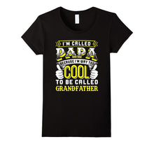 I'm Way Too Cool to Be Called Grandfather TShirt