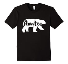 Auntie Bear T Shirt Mama and Papa Bear