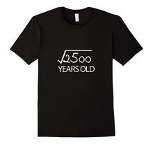 50th Birthday Gift Shirt 50 Years Old Funny Square Root Tee