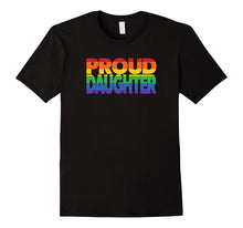 Gay Pride Shirt Proud Daughter LGBT Parent Tshirt LGBT Shirt