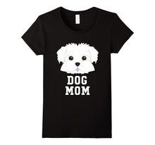 Dog Mom Maltese - Mothers Day T-Shirt