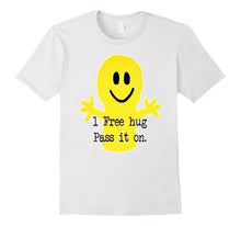 1 Free Hug T Shirt