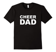Cheer Dad Shirt | T-Shirt for Cheerleader Dads